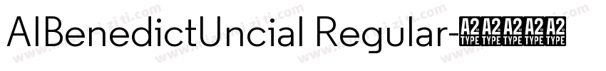 AIBenedictUncial Regular字体转换